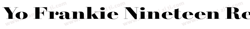 Yo Frankie Nineteen Regular字体转换